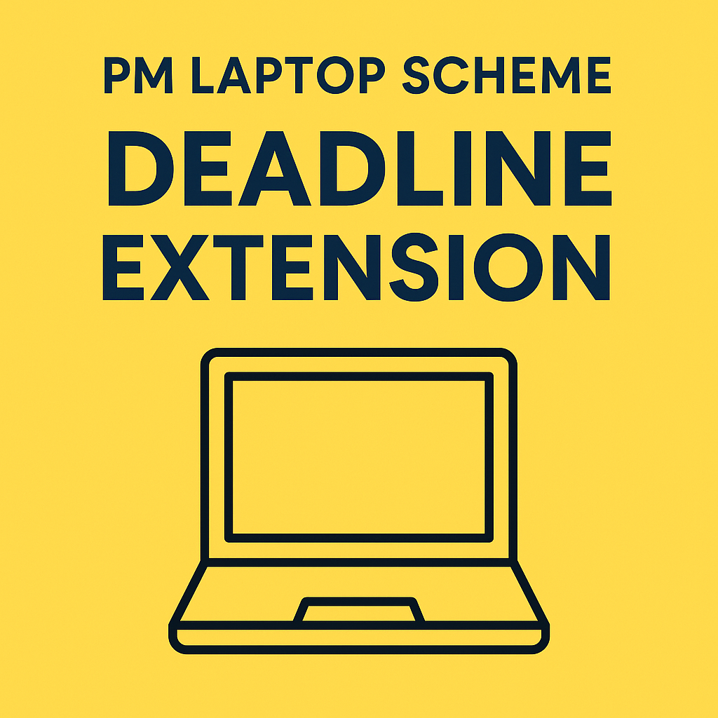 PM Laptop Scheme Deadline Extension