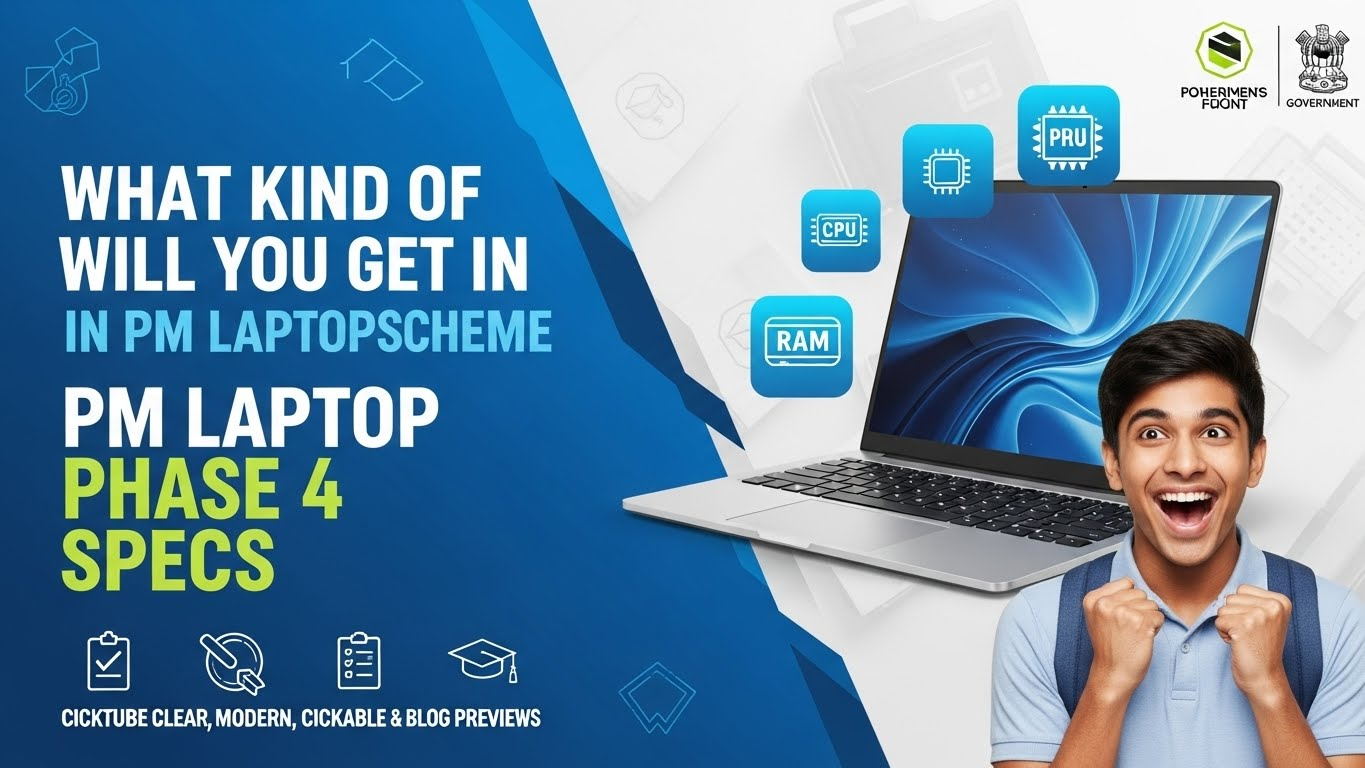What Kind of Laptop Will You Get in PM Laptop Scheme Phase 4
